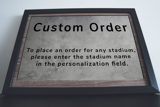 Custom Order - Any Stadium